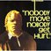 Nobody Move Nobody Get Hurt (Remastered 2011) Mp3