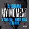 DJ Drama - My Moment (CDS) Mp3