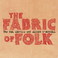 The Fabric Of Folk (With Alison O'donnell) Mp3