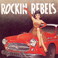 Rockin' Rebels (Vinyl) Mp3
