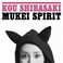 Mukei Spirit (CDS) Mp3