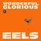 Wonderful, Glorious (Deluxe Edition) CD1 Mp3