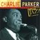 Ken Burns Jazz: The Definitive Charlie Parker Mp3
