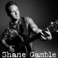 Shane Gamble Mp3