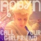 Call Your Girlfriend (Remixes) Mp3