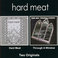 Hard Meat / Through A Window Mp3