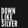 Down Like Silver (EP) Mp3