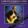Carlos Barbosa-Lima Plays The Music Of Jobim And Gershwin (Vinyl) Mp3