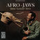 Afro-Jaws (Vinyl) Mp3