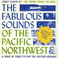 The Fabulous Sounds Of The Pacific Northwest & Topsy Turvy Mp3