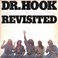 Dr. Hook And The Medicine Show: Revisited (Vinyl) Mp3
