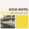 Gold Motel Mp3