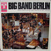 Big Band Berlin (Vinyl) Mp3