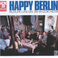Happy Berlin (Vinyl) Mp3