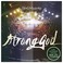 Strong God (Live) Mp3