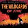 The Wildcards On Fire Mp3