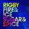 Fire & Ice Sugar & Spice Mp3