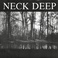 Neck Deep (EP) (Vinyl) Mp3