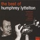 The Best Of Humphrey Lyttleton CD1 Mp3