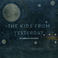 The Kids From Yesterday (EP) Mp3