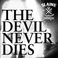 The Devil Never Dies Mp3