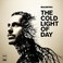 The Cold Light Of Day Mp3