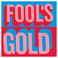 Fool's Gold Mp3