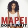 Don't Wait (CDS) Mp3