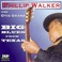 Big Blues From Texas (With Phillip Walker) Mp3