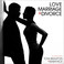 Love, Marriage‎ & Divorce Mp3
