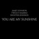 You Are My Sunshine (Feat. Twiggy Ramirez & Shooter Jennings) (CDS) Mp3
