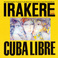 Cuba Libre (Vinyl) Mp3