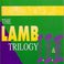 The Lamb Trilogy CD1 Mp3