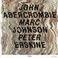 John Abercrombie, Marc Johnson, Peter Erskine Mp3