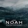 Noah: Music From The Motion Picture Mp3