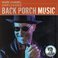 Unplugged: Back Porch Music Mp3