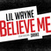 Believe Me (CDS) Mp3