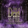 The Dead Matter: Cemetery Gates Mp3