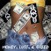 Money, Lust, & Greed Mp3