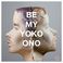 Be My Yoko Ono (MCD) Mp3