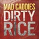 Dirty Rice Mp3