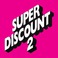 Super Discount, Vol. 2 Mp3