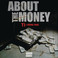 About The Money (CDS) Mp3