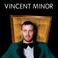 Vincent Minor Mp3