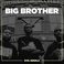 Big Brother (EP) Mp3