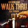 Walk Thru (Feat. Problem) (CDS) Mp3