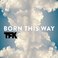 Born This Way (CDS) Mp3