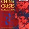 Collection: The Very Best Of China Crisis CD1 Mp3