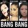 Bang Bang (With Ariana Grande & Nicki Minaj) (CDS) Mp3