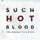 Such Hot Blood (European Edition) Mp3
